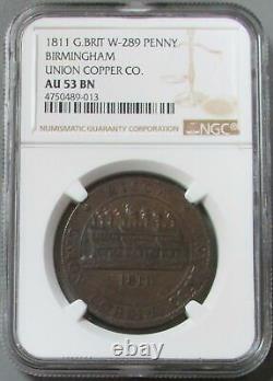 1811 Great Britain 1 Penny Birmingham Union Copper Company Ngc Au 53 Bn W-289