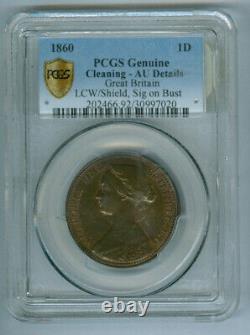 1860 F-6 Obv 1, Rev B GREAT BRITAIN PENNY PCGS AU DETAILS CLEANING