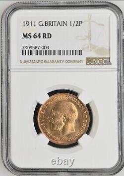 1911 Great Britain 1/2 Penny NGC MS 64 RD