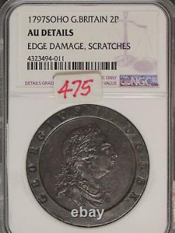 Great Britain 1797 2 Pence K-616 NGC AU Details Edge Damage Scratches