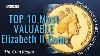 Top 10 Most Valuable Elizabeth Ii Coins