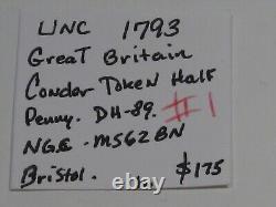UNC 1793 Great Britain Conder Token Half Penny DH-89 NGC MS62BN Bristol. #1