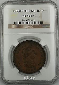 1806 Soho Grande-bretagne Penny Coin George III Ngc Au-55 Brown Bn Akr