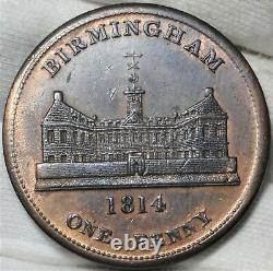 1814 Grande-bretagne Birmingham Workhouse One Penny Token High Grade W-406 D-10